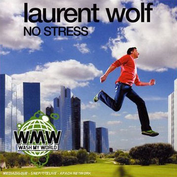 Laurent Wolf - No stress